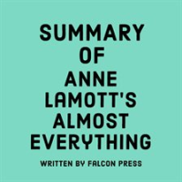 Summary_of_Anne_Lamott_s_Almost_Everything